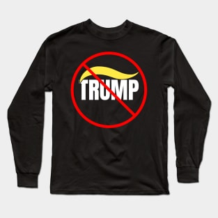 The Anti Trump Long Sleeve T-Shirt